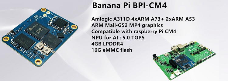 香蕉派 BPI-CM4计算机模组，采用Amlogic A311D芯片方案